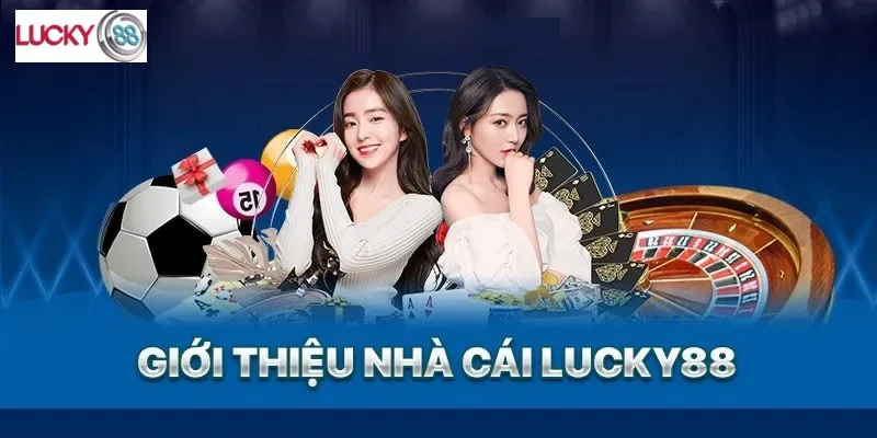 Giới thiệu về nhà cái LUCKY88
